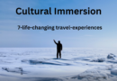 Cultural Immersion: 7 Life-Changing Travel Experiences for the Ultimate Connection