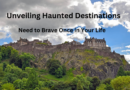 Unveiling Haunted Destinations